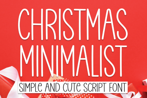 Christmas Minimalist: A Font for Elegant and Modern Designs