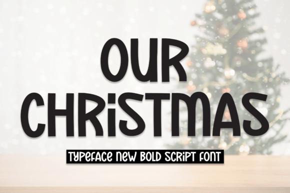 Our Christmas: A Bold Handwritten Font for Festive Designs